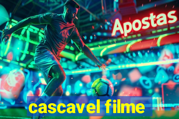 cascavel filme